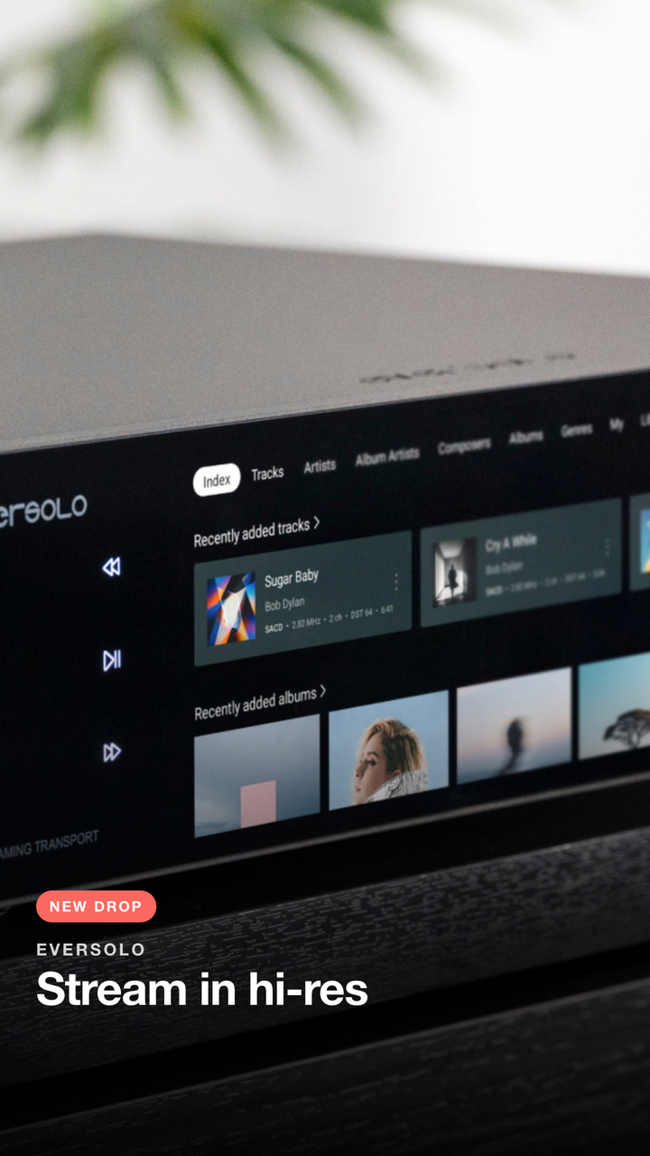 Eversolo T10 — stream in hi-res