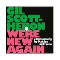 Gil Scott-Heron & Makaya McCraven - We're New Again (Black) Vinyl LP