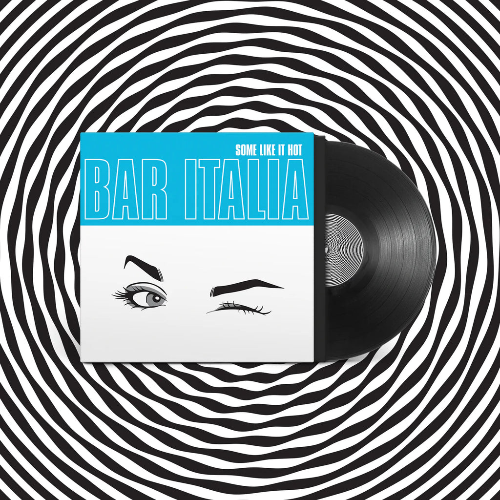 Black vinyl LP of Bar Italia's "Some Like It Hot" album, featuring the front cover with the band name and album title.